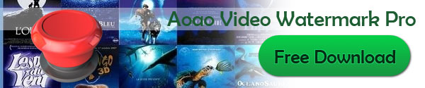 Free Download of Aoao Video Watermark Pro