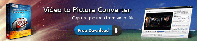 Free Download Video to Picture Converter